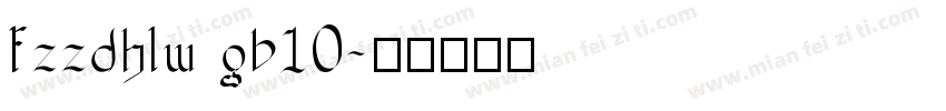 fzzdhlw gb10字体转换
